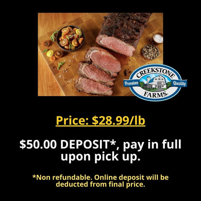 DEPOSIT for IN STORE PICKUP ONLY - Boneless Rib Roast