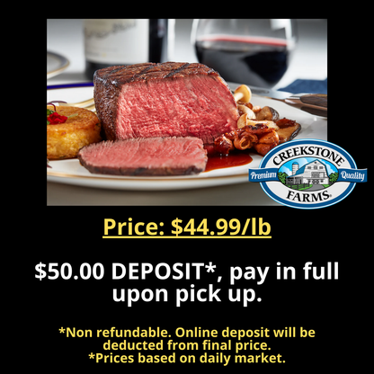 DEPOSIT for IN STORE PICKUP ONLY - Filet Mignon Steaks