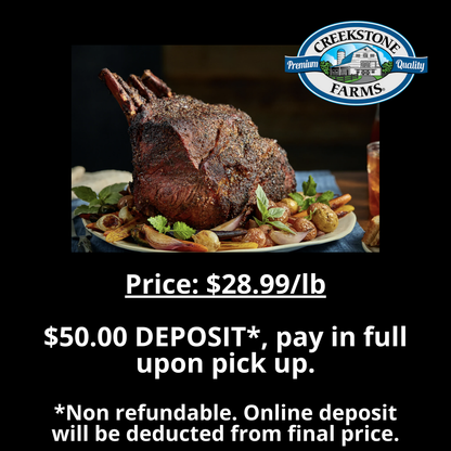 DEPOSIT for IN STORE PICKUP ONLY - Standing Rib Roast/Prime Rib