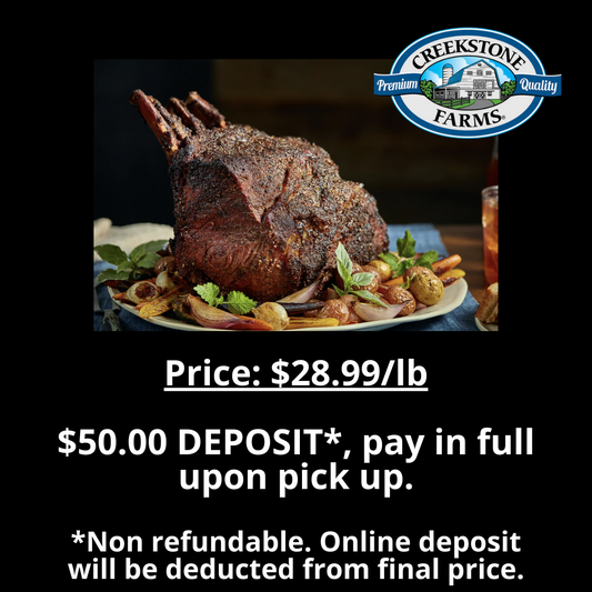 DEPOSIT for IN STORE PICKUP ONLY - Standing Rib Roast/Prime Rib